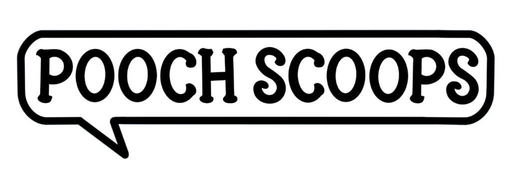 Speech bubble with 'Pooch Scoops' text.